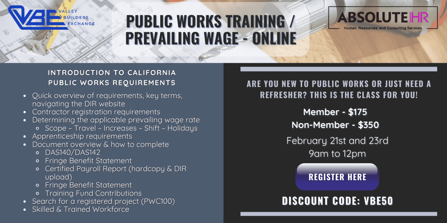 CA Public Works / Prevailing Wage 2024 Valley Builders Exchange